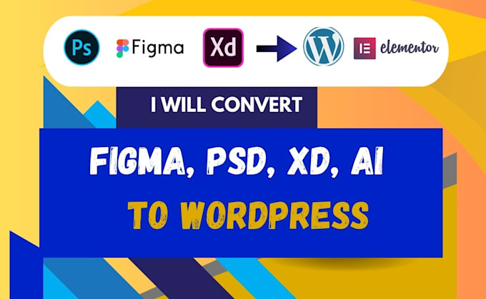 Gig Preview - Convert figma to wordpress, PSD or xd to wordpress, figma to elementor