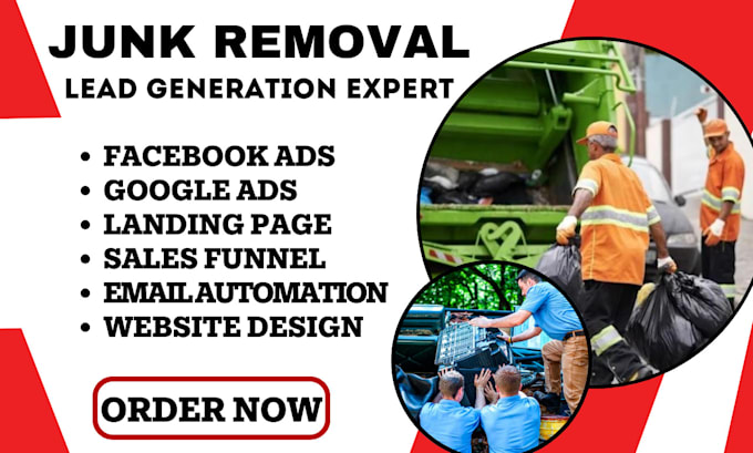 Gig Preview - Generate junk removal leads junk removal website junk hauling cleaning leads ads