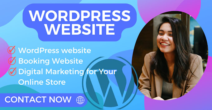 Gig Preview - Build wordpress website store booking website digital marketing for online store