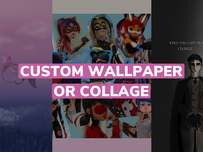 Bestseller - make you a collage or wallpaper of your favorite characters