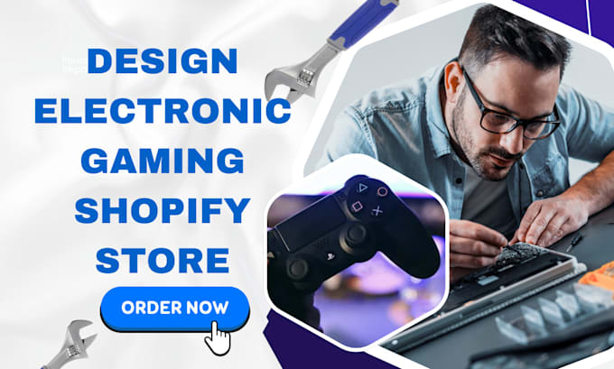 Gig Preview - Design electronic gaming shopify store electronic shopify website