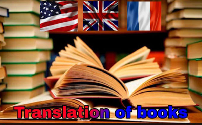 Bestseller - translate a book from english to french and vice versa professionally