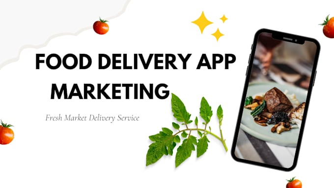 Gig Preview - Do food delivery app marketing restaurant app promotion ig fb google ads setup