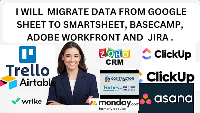 Gig Preview - Migrate data from google sheet to smartsheet basecamp adobe workfront jire