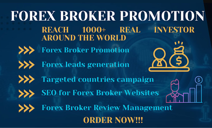 Gig Preview - Do forex broker promotion forex leads broker promotion forex trading