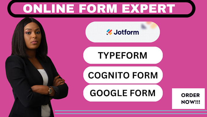 Gig Preview - Create online form jotform google form cognito form typeform and survey form