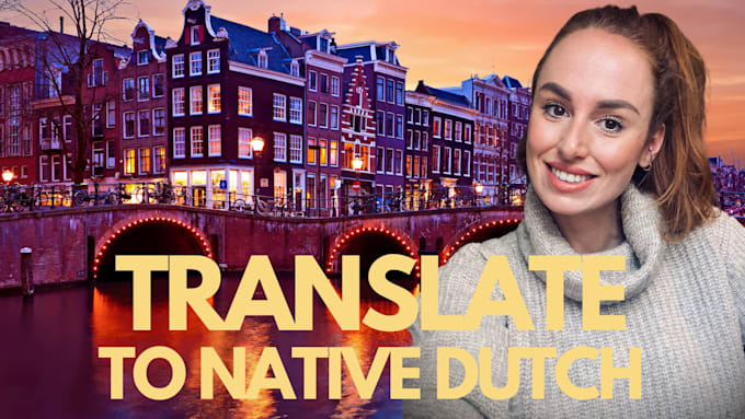 Gig Preview - Translate your article or blog post to dutch