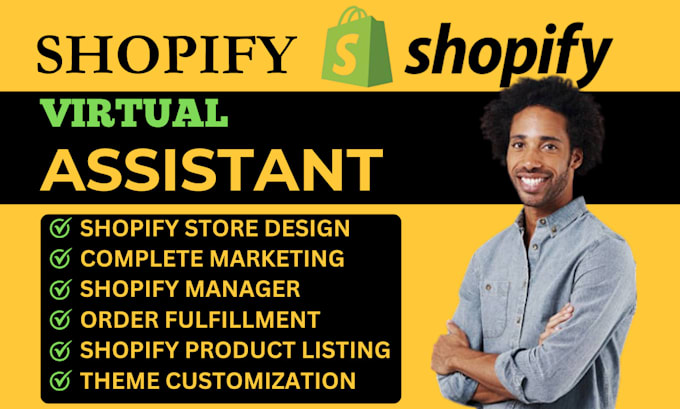 Gig Preview - Be your shopify virtual assistant, shopify store manager, order fufillment