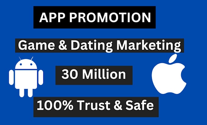 Bestseller - help you promote your mobile app, dating app, game app to USA and worldwide