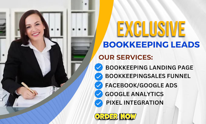 Gig Preview - Generate quality bookkeeping and accounting leads, bookkeeping landing page