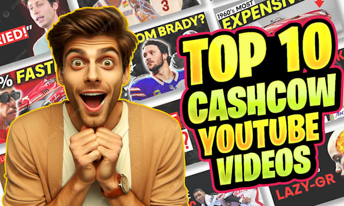 Gig Preview - Create top 10 cashcow youtube videos