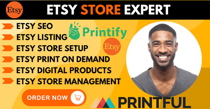 Gig Preview - Etsy digital products setup etsy store manage print on demand printiful printify