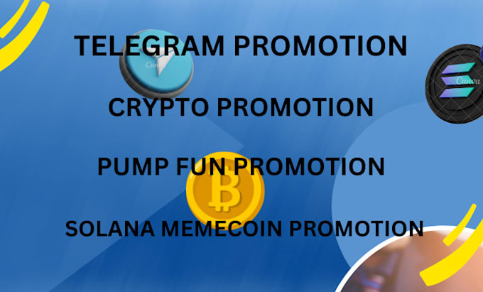 Bestseller - do crypto telegram promotion ,solana memecoin, pump fun to hit 100m market cap