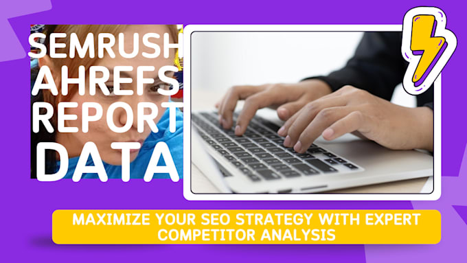 Gig Preview - Give semrush or ahrefs report data for your SEO competitors analysis