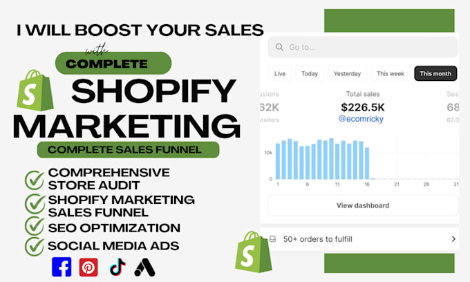 Gig Preview - Boost your shopify sales with expert marketing, SEO and sales funnel setup