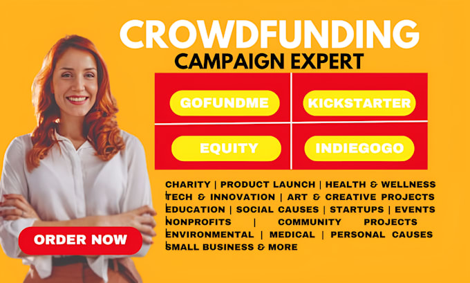 Gig Preview - Build promote your crowdfunding campaign gofundme kickstarter or indiegogo