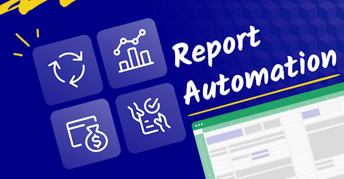 Gig Preview - Automate data collection and reporting