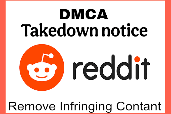 Gig Preview - Takedown harassing dafaming contents on reddit under dmca