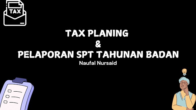 Gig Preview - Help you fulfil your yearly corporate tax in indonesia