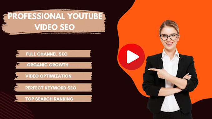 Gig Preview - Youtube channel SEO and video optimisation for top ranking on search results