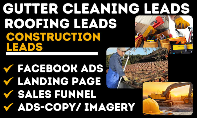 Gig Preview - Generate roofing leads, handyman leads, gutter leads, construction leads