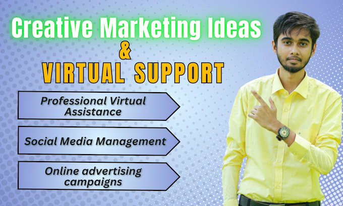 Gig Preview - Provide expert virtual assistant services, marketing concepts and branding idea