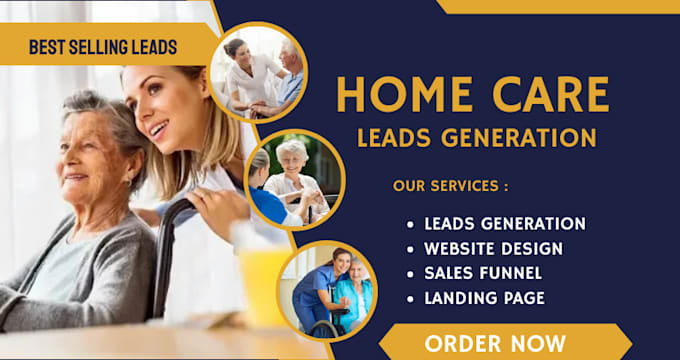 Gig Preview - Home care, elderly care leads,  design home care website