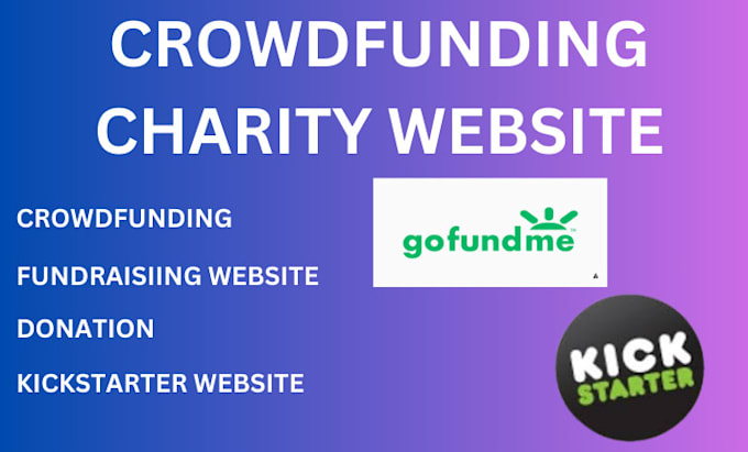 Gig Preview - Build crowdfunding website, run leads marketing and promote existing campaign