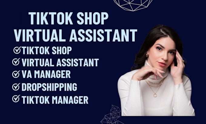 Gig Preview - Be your tiktok shop virtual assistant and tiktok shop VA for dropshipping