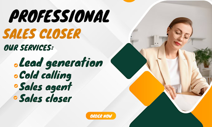 Gig Preview - Be your dynamic sales closer sales representative sales consultant sales