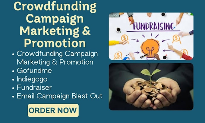 Gig Preview - Promote your crowdfunding campaign market gofundme kickstarter indiegogo manager