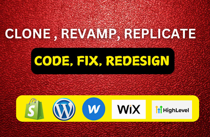 Gig Preview - Revamp clone redesign wordpress shopify webflow gohighlevel ghl website design