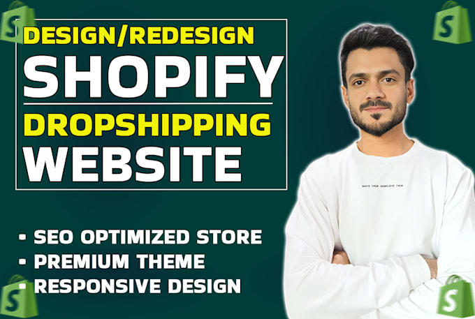 Gig Preview - Design and redesign shopify website, shopify store, shopify dropshipping store