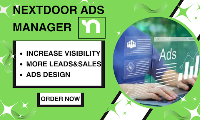 Gig Preview - Create nextdoor ads as your nextdoor ads manager for nextdoor ads campaign