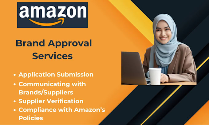 Gig Preview - Get amazon product brand approvals, verified suppliers, and manage SEO