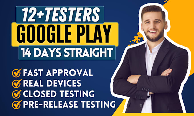 Gig Preview - Provide real 12 testers google play for closed testing in 14 days