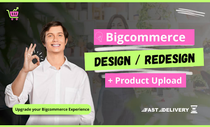 Gig Preview - Design redesign professional bigcommerce website add product