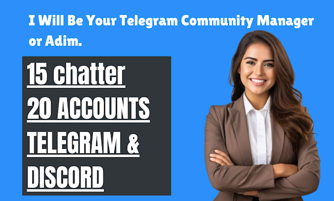 Gig Preview - Be telegram community manager or admin with 20 chatters in crypto project