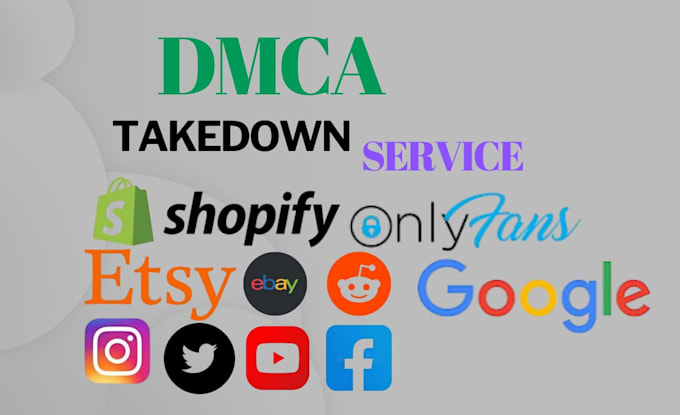 Gig Preview - Send dmca takedown notice tiktok reddit,facebook,yt,ig,x,shopify,etsy