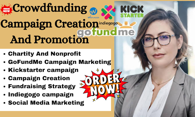 Gig Preview - Crowdfunding campaign creation and promotion gofundme kickstarter indiegogoo