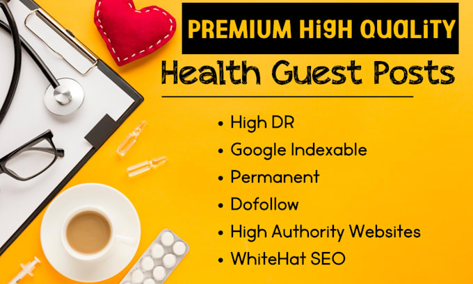 Gig Preview - Publish your guest posts on top health and wellness sites