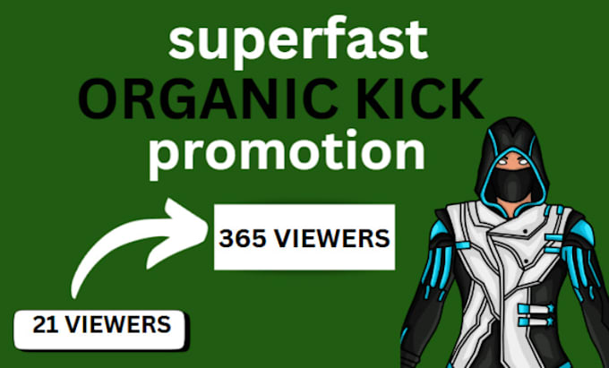 Gig Preview - Organically boost, promote your kick channel to increase real followers, viewers