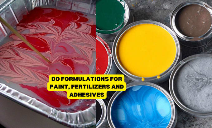 Gig Preview - Do polymer paints plastic adhesive and product formulations as wanted