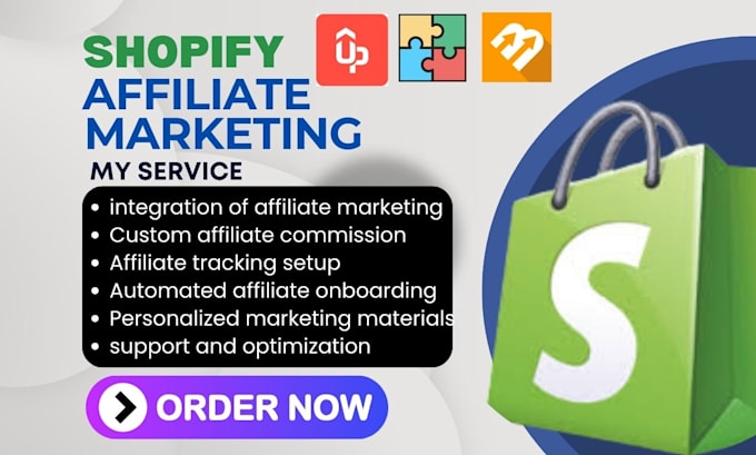 Gig Preview - Setup shopify affiliate marketing with uppromote goaffpro bixgrow  leaddyno