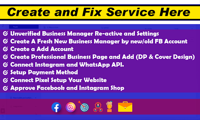 Gig Preview - Create business manager, page, ads account to fix all issues