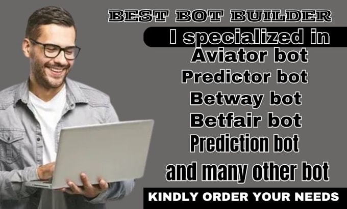 Gig Preview - Do aviator predictor bot,bet bot, prediction bot, betway bot, betfair bot,ai bot