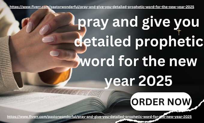 Gig Preview - Pray and give you detailed prophetic word for the new year 2025