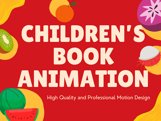 Gig Preview - Professionally animate your book for kids