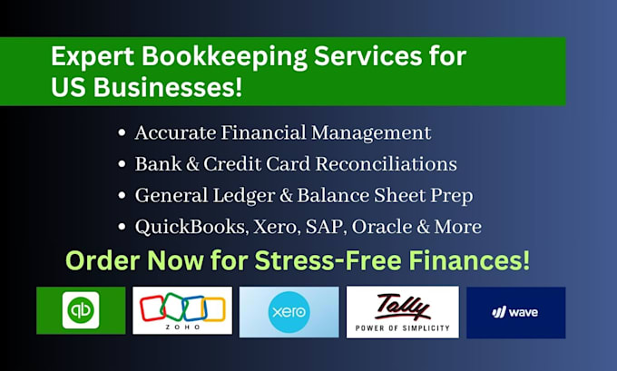 Bestseller - do professional bookkeeping in quickbooks, zoho, xero, sap, oracle and wave