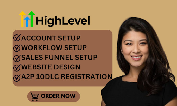 Gig Preview - Setup gohighlevel website a2p 10dlc registration ghl sales funnel and automation